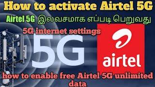 how to activate airtel 5G in step by stepairtel 5G unlimited data airtel 5G network setting