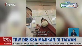 Seorang TKW asal Indramayu Menjadi Korban Penyiksaan Majikannya di Taiwan #iNewsSiang 1706