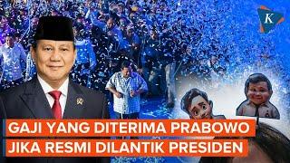 Intip Gaji yang Diterima Prabowo bila Resmi Dilantik Jadi Presiden