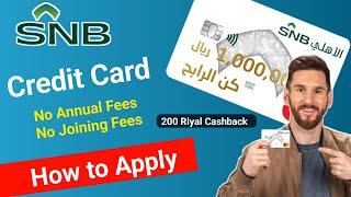 Finally i get SNB cashback Credit card  snb credit card apply online  snb cashback credit card