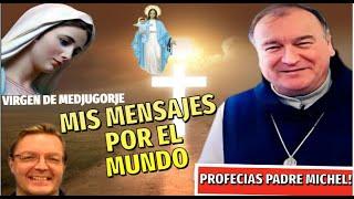 Porque la Virgen Maria Repite sus Mensajes Aviso Michel RodrigueMedjugorje Xavier Ayral