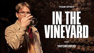 TEAM SPIRIT IN THE VINEYARD WITH YATOROGOD