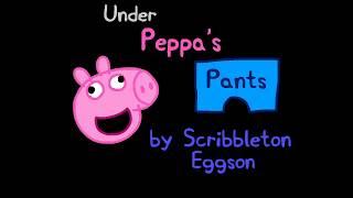 Under Peppas Pants - Season 27 Intro