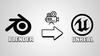 Blender Camera Movement to Unreal Engine 5 Tutorial