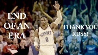 Russell Westbrook OKC Tribute  End of an Era  THANK YOU RUSS