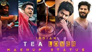 Tea lover whatsapp status tamil chai lover status  tea status  tea mashup