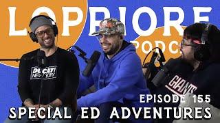 Special Ed Adventures I The LoPriore Podcast #155