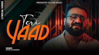 Teri Yaad  Sahir Ali Bagga  Sab Music