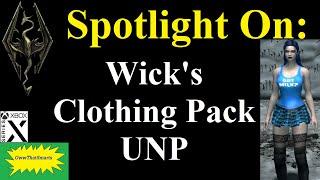 Skyrim - Spotlight On Wicks Clothing Pack UNP