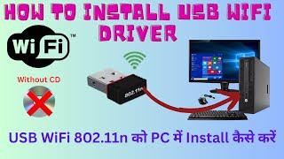 How To Install USB WIFI Driver Windows 7810  USB WIFI 802.11n Driver