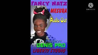 Mesura By Fancy Natz_Latest_Ugandan_music_2022_#1trending