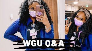 WGU Nursing Q&A  with Sana