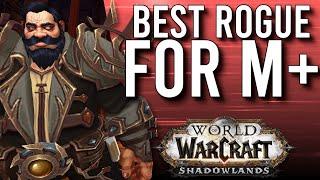 Which Rogue Spec Should You Play In Mythic Plus Dungeons In Shadowlands? - WoW Shadowlands 9.0