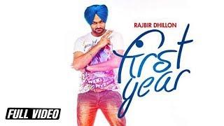 First Year  Rajbir Dhillon  Desi Crew  Full Video Song  Latest Punjabi Song  Angel Record