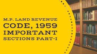 M.P. Land Revenue Code 1959 I Important Sections PART I