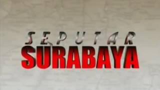 OBB Seputar Surabaya Surabaya TV+Analisa Lativi