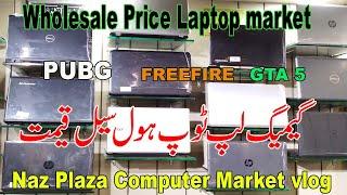 Naz Plaza Gaming laptop Complete Tour as Vlog Saddar Karachi