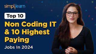 Top 10 Non Coding IT Jobs And 10 Highest Paying Jobs In 2024  No Coding IT Jobs 2024  Simplilearn