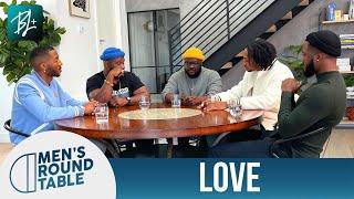 Love  S2E3  Mens Round Table  A Black Love Series