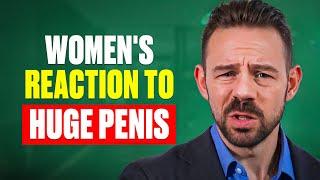 How Women React To Giant Penis