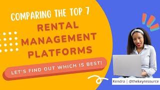 Comparing The Top 7 Rental Management Platforms