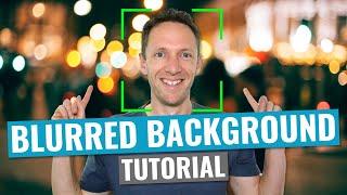 How to Get a Blurry Background in VIDEO Updated Bokeh Effect Tutorial