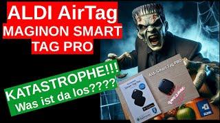 TEST KATASTROPHE Was ist da los???? Es funktioniert nicht ALDI Airtag - Maginon Smart Tag PRO