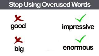 12 Overused English Words  Stop Using Overused Words