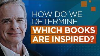 How Do We Determine Which Books Are Inspired?