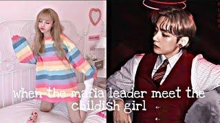 when the mafia leader meet the childish girl {Taehyung ff}