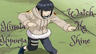 Hinata Hyuuga  AMV  Watch Me Shine