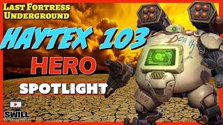 Best New S5 Hero?  Haytex 103  Last Fortress Underground  Android IOS PC