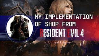 Creating my implementation of Resident Evil 4 remake shop in Unreal Engine 5 Devlog #1