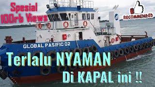 Melihat isi dalamnya kapal tugboat GLOBAL PASIFIC 02   #LIFEonTUG