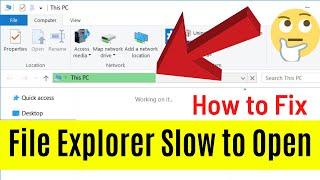 How to Fix File Explorer Opens very Slow and Freezing Issue  Simple & Quick Way