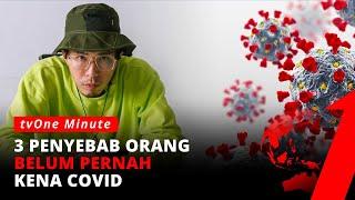 Kata dr. Tirta Soal 3 Penyebab Orang yang Sampai Sekarang Negatif Covid-19  tvOne Minute