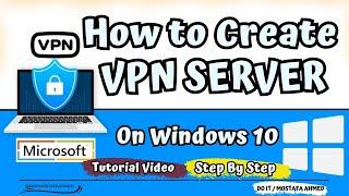 How to Create and Configure VPN Server on Windows 10 ⇆ 