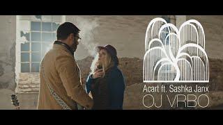 ACART feat SASHKA JANX - OJ VRBO OFFICIAL VIDEO