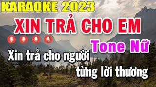 Xin Trả Cho Em Karaoke Tone Nữ Nhạc Sống 2023  Trọng Hiếu