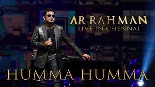 Humma Humma - A.R. Rahman Live in Chennai