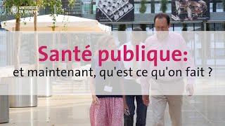 Santé publique et maintenant quest ce quon fait ? Maîtrise détudes avancées en santé publique