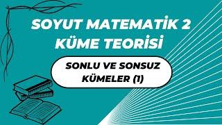 Soyut Matematik 2 Sonlu Ve Sonsuz Kümeler 1