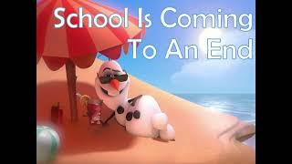 School Is Coming To An End Lyric Video