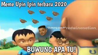 BUWUNG APA TU  - Meme Upin Ipin terbaru 2020