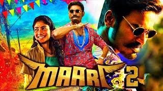 Maari 2 - Dhanush Blockbuster Tamil Action Movie  Sai Pallavi Tovino Thomas Varalaxmi Sarathkumar
