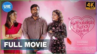 Kaathuvaakula Rendu Kaadhal  Tamil Movie  Vijay Sethupathi Nayanthara Samantha  Vignesh Shivan