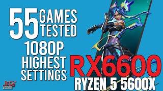 RX 6600 + Ryzen 5 5600x tested in 55 games  highest settings 1080p benchmarks