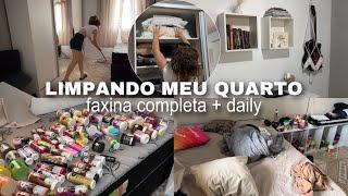 ARRUMANDO MEU QUARTO - FAXINA COMPLETA + MINI DAILY 