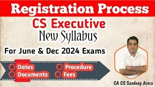 CS Executive Registration Process June 2024 & December 2024  How to Register CS Executive 2024 New