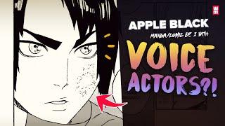 VOICE ACTORS ON MY MANGA? Apple Black Mini Comic Ep.1